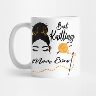 Best Knitting Mom Ever In The World Mug